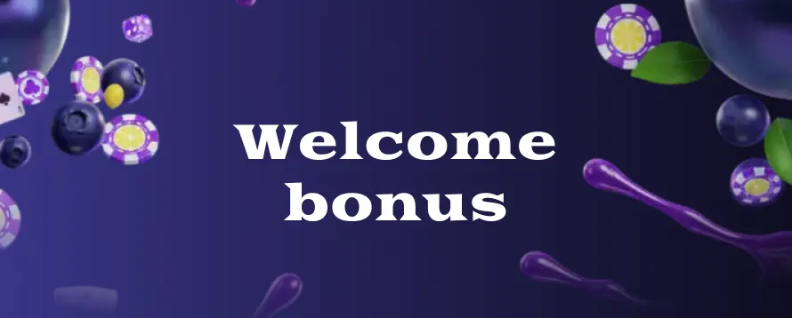 Welcome bonus